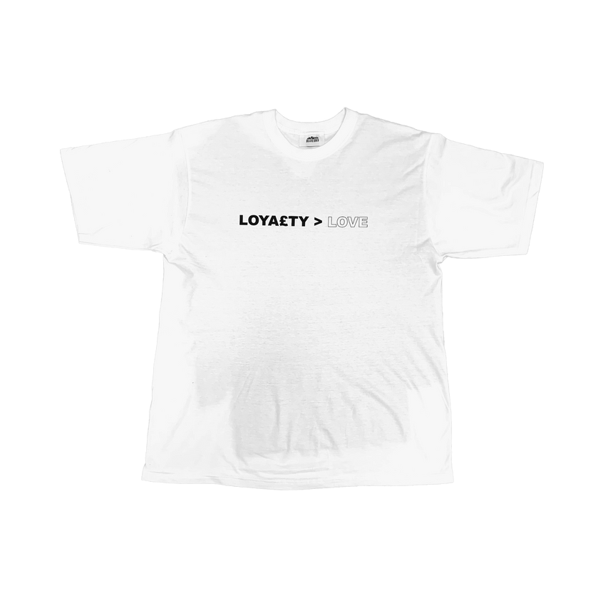 Loyalty > Love T-shirt